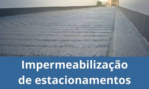 Impermeabilização de estacionamentos