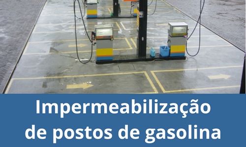 Impermeabilização de posto de gasolina