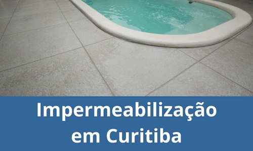 Impermeabilização em Curitiba
