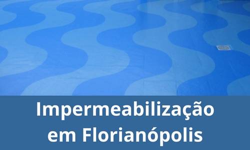Impermeabilização em Florianópolis