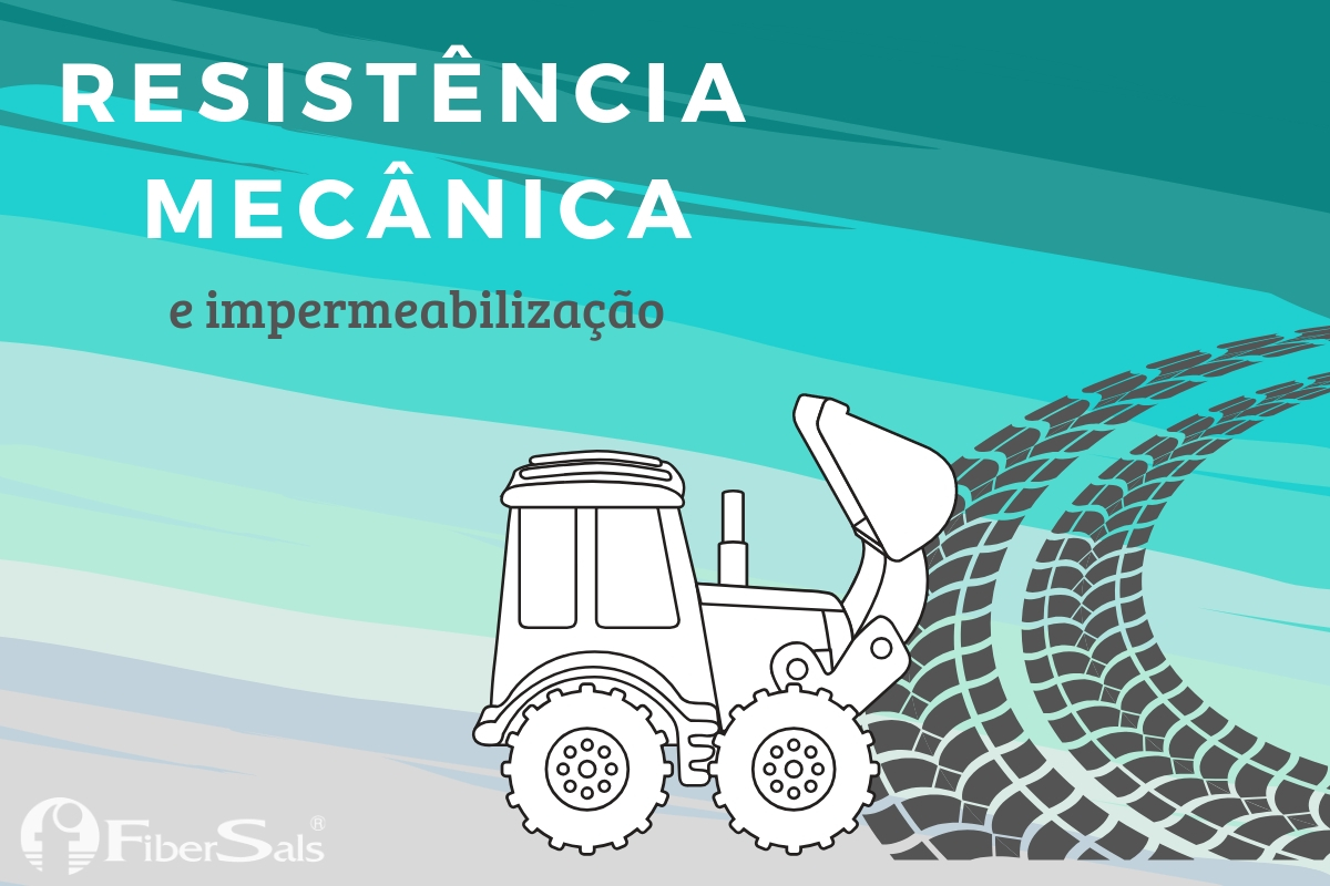 impermeabilização e resistência mecânica